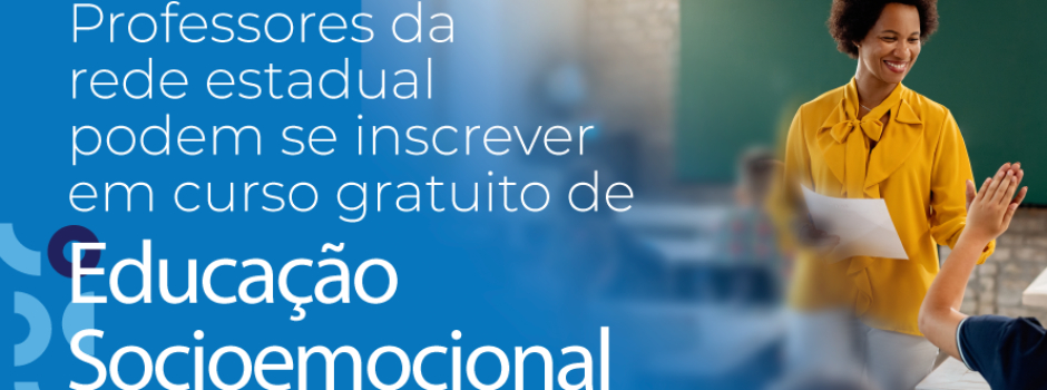 professores-da-rede-estadual-podem-se-inscrever-em-curso-gratuito-de-educacao-socioemocional