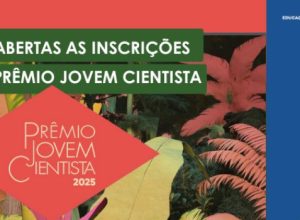 abertas-as-inscricoes-para-o-premio-jovem-cientista-2025