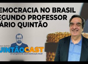 DEMOCRACIA-NO-BRASIL-SEGUNDO-PROFESSOR-MARIO-QUINTAO
